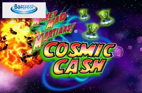 Money Mad Martians Cosmic Cash